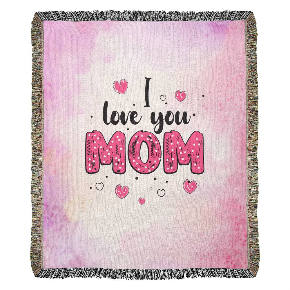 Gift for Mom- I Love You- Beautiful Heirloom Woven Blanket