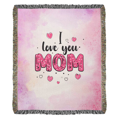 Gift for Mom- I Love You- Beautiful Heirloom Woven Blanket