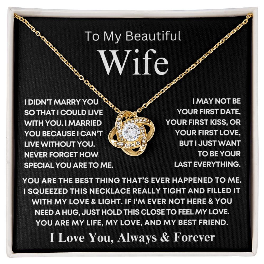 Beautiful Wife- Can't Live Without You- Love Knot Necklace & Sweetest Devotion Bouquet Gift Set