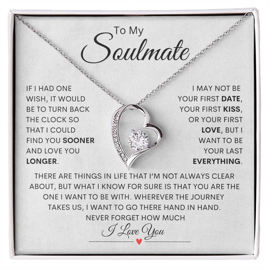 To My Soulmate| Last Everything| Forever Love Necklace| Necklace For Wife From Husband, Girlfriend Necklace, Wife Birthday Gift, Soulmate Gift For Her, Christmas, Anniversary