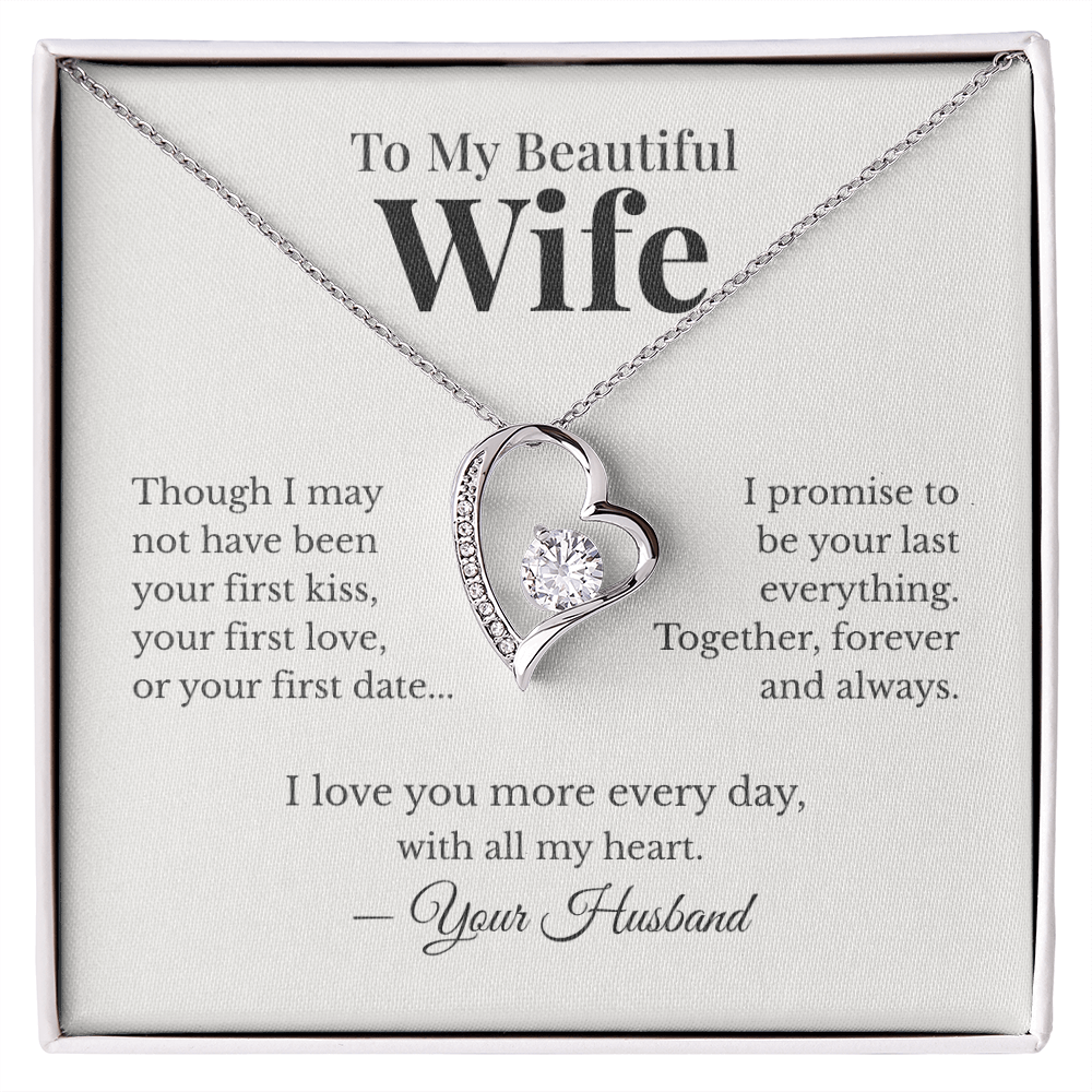 To My Beautiful Wife – Your Last Everything Forever Love Necklace