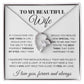 To My Beautiful Wife – Always Here Forever Love Heart Necklace