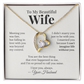 To My Beautiful Wife – Forever Love Heart Necklace