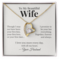 To My Beautiful Wife – Your Last Everything Forever Love Necklace