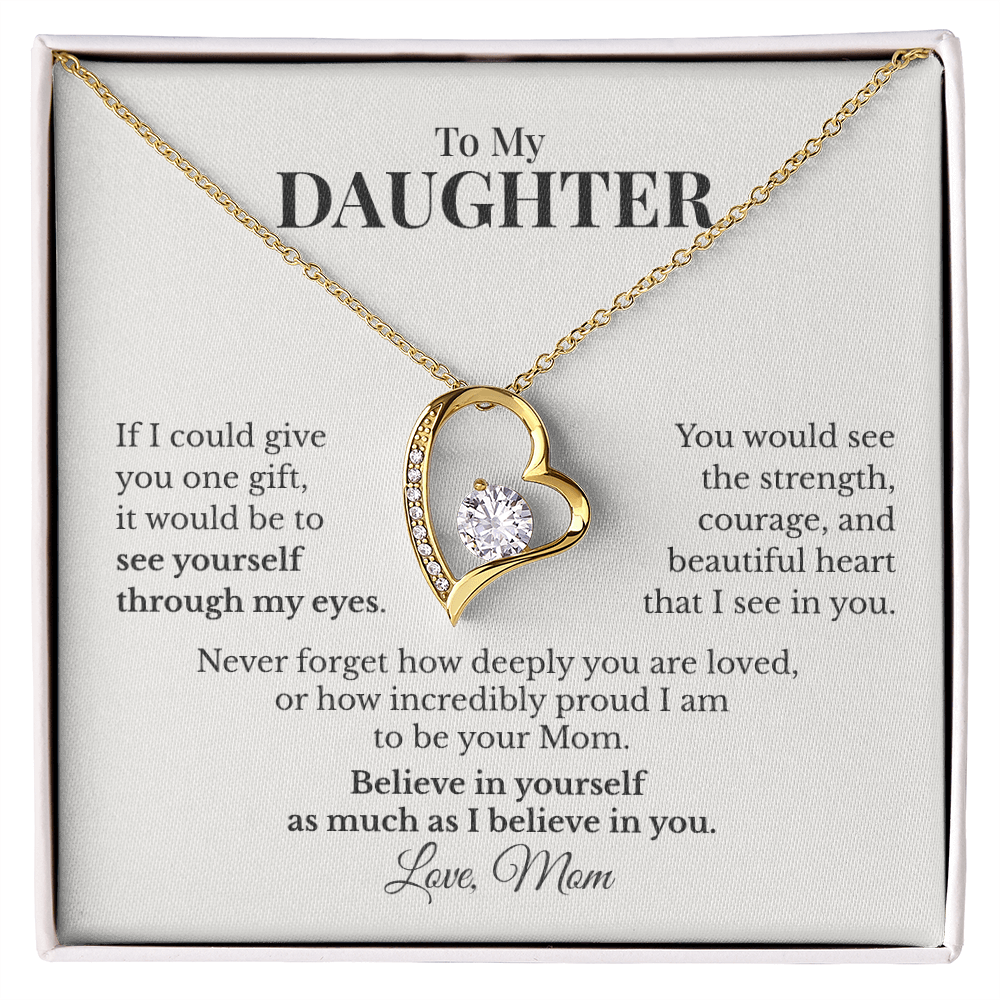 To My Daughter Forever Love Necklace From Mom – Believe in Yourself