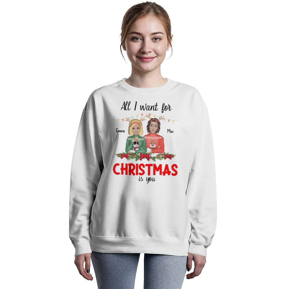 Personalized "All I Want for Christmas is You" Unisex Crewneck Sweatshirt| Funny Christmas Matching Shirts For Couple| Xmas Party Couple sweatshirt| Husband Wife Christmas Shirt| Boyfriend Girlfriend Shirt