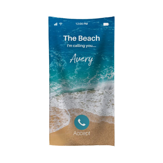 The Beach I'm Calling You Personalized Beach Towel for Him or Her