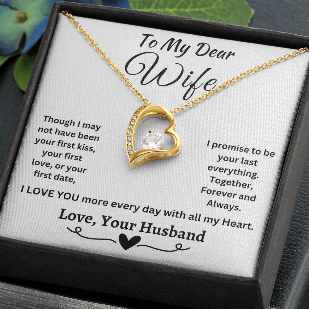 Gift For Wife-Forever Love Necklace-Promise To Be Your Last Everything